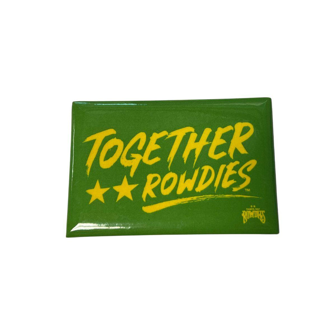 ROWDIES MAGNET 2X3 TOGETHER - The Bay Republic | Team Store of the Tampa Bay Rays & Rowdies